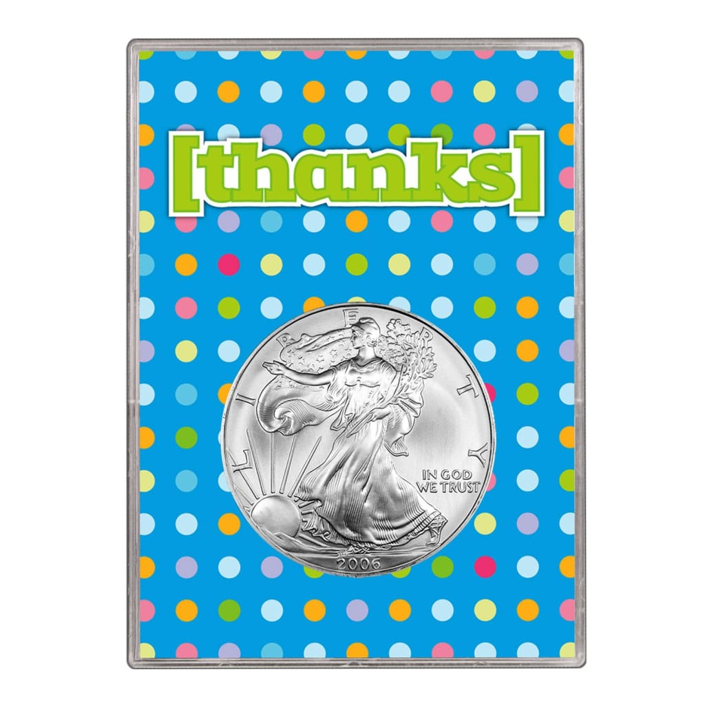 2006 $1 American Silver Eagle Gift Holder Thanks Design